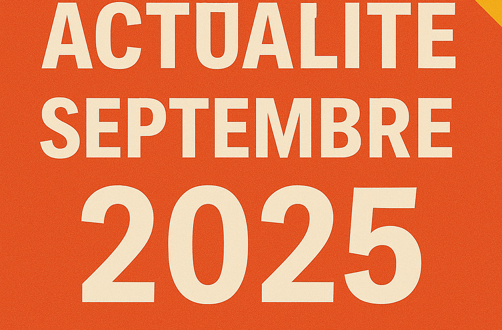 Actualités droit social, RH et juridique – Septembre 2025